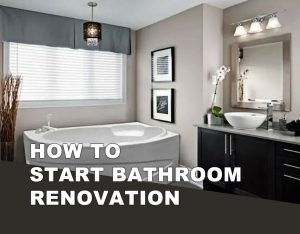 How to start a bathroom renovation