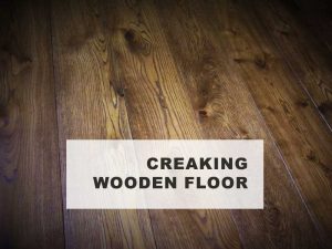 creaking wooden floor